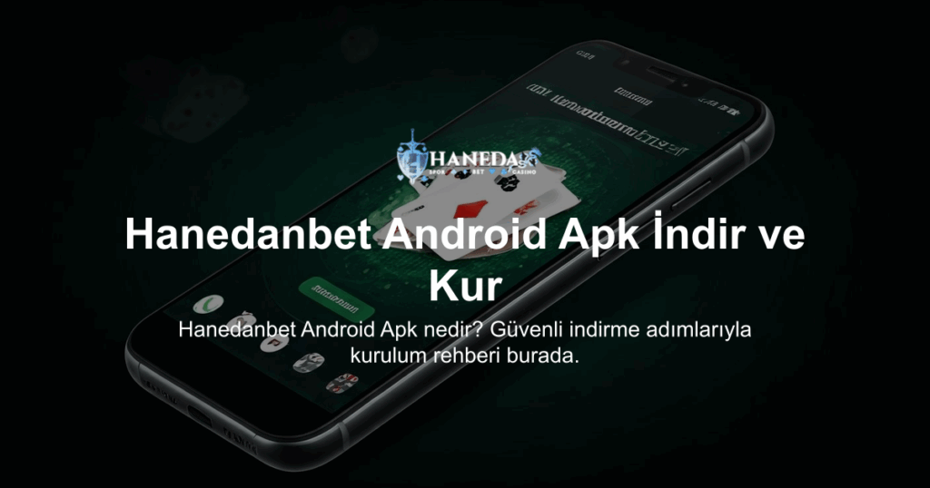 Hanedanbet Android Apk İndir ve Kur