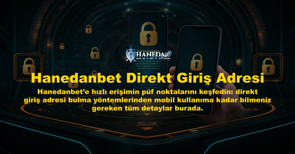 Hanedanbet Direkt Giriş Adresi